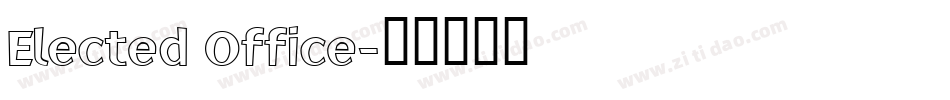 Elected Office字体转换